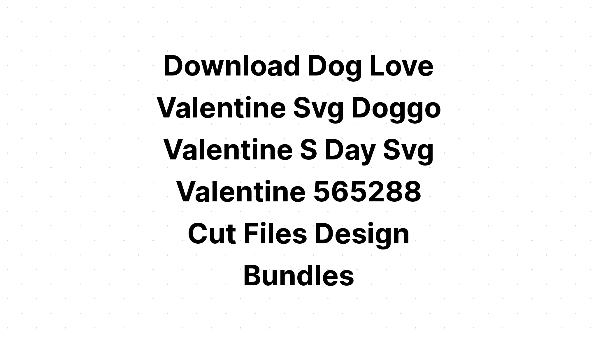 Download Our Valentine Hand Lettered Baby Svg SVG File